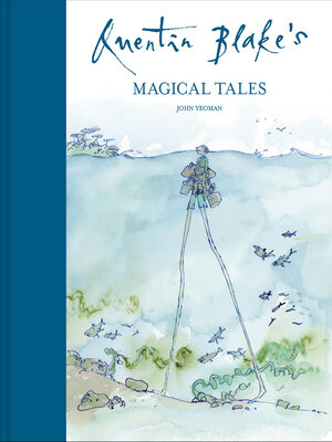 cover image of Quentin Blake's Magical Tales